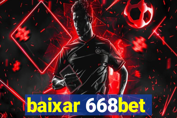 baixar 668bet